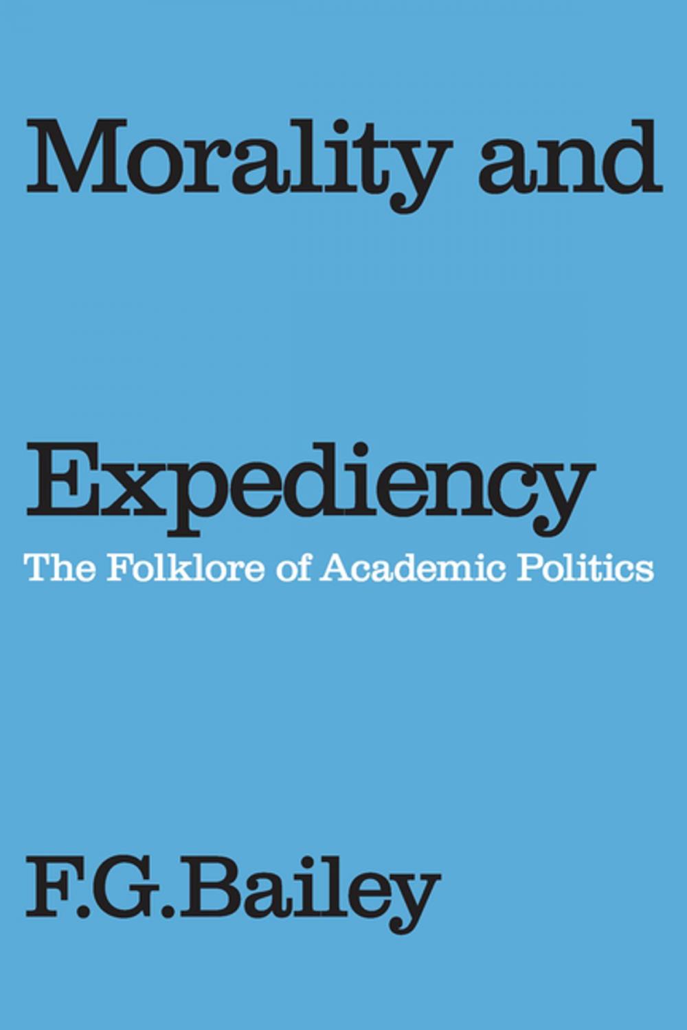 Big bigCover of Morality and Expediency