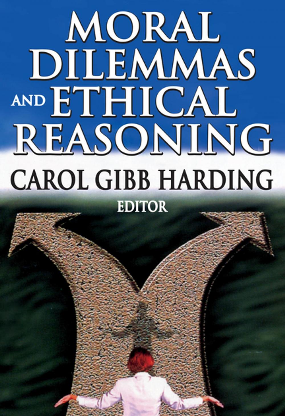 Big bigCover of Moral Dilemmas and Ethical Reasoning