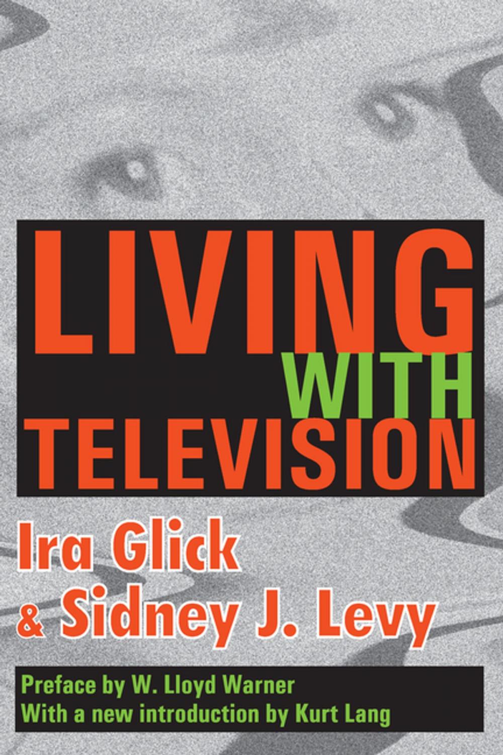 Big bigCover of Living with Television