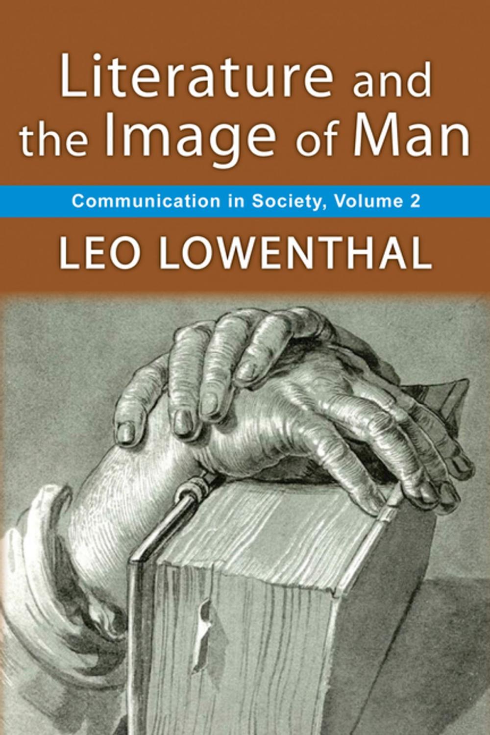 Big bigCover of Literature and the Image of Man