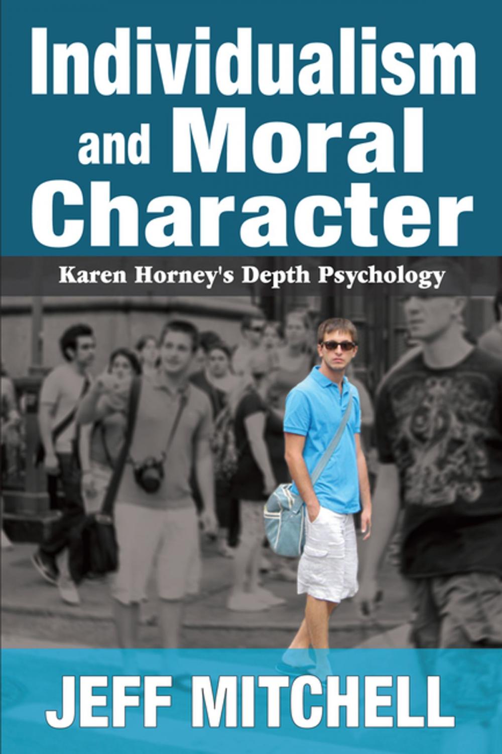 Big bigCover of Individualism and Moral Character