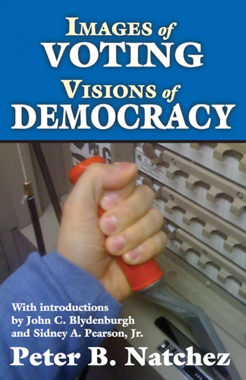 Big bigCover of Images of Voting/Visions of Democracy