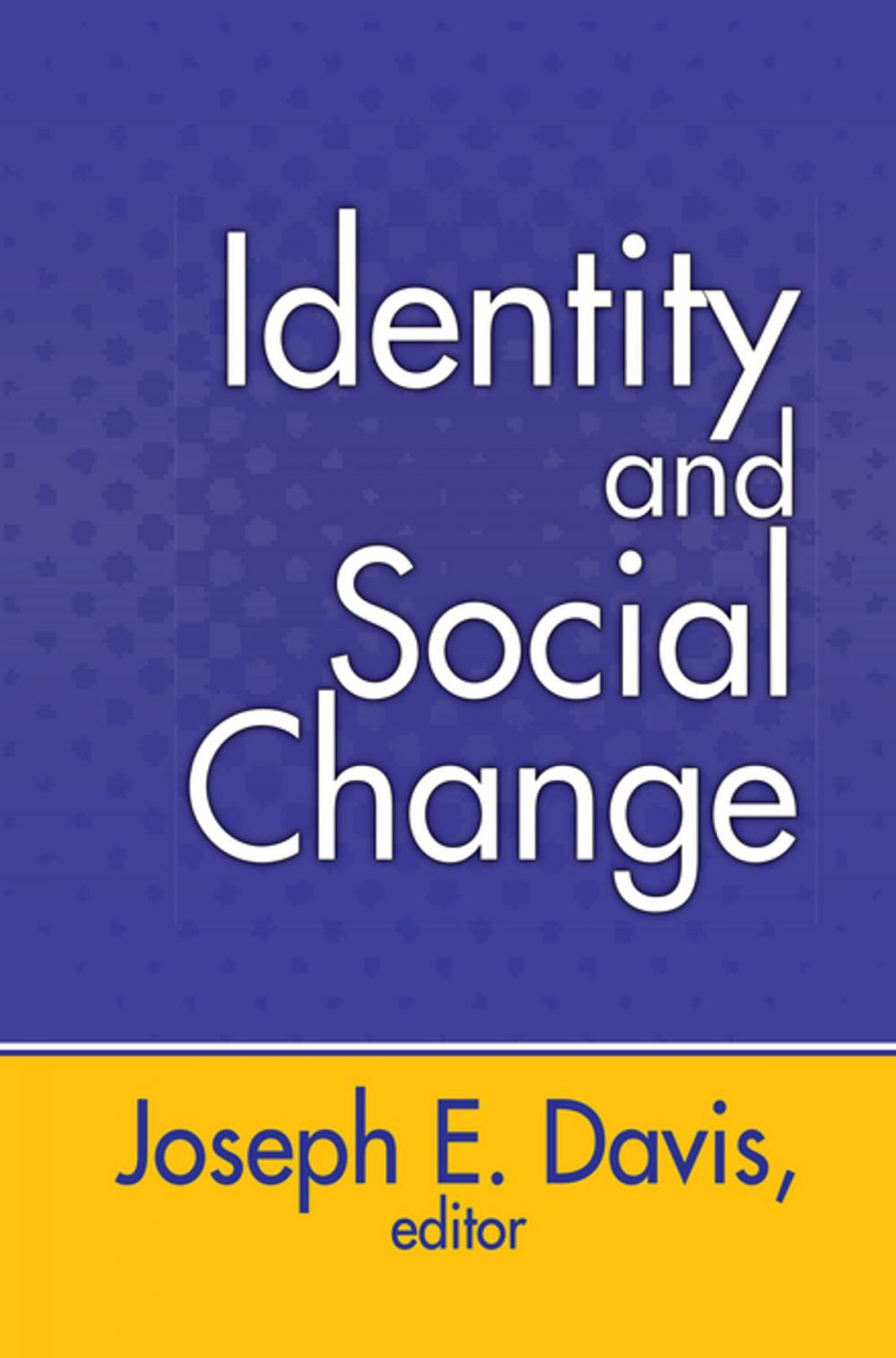 Big bigCover of Identity and Social Change