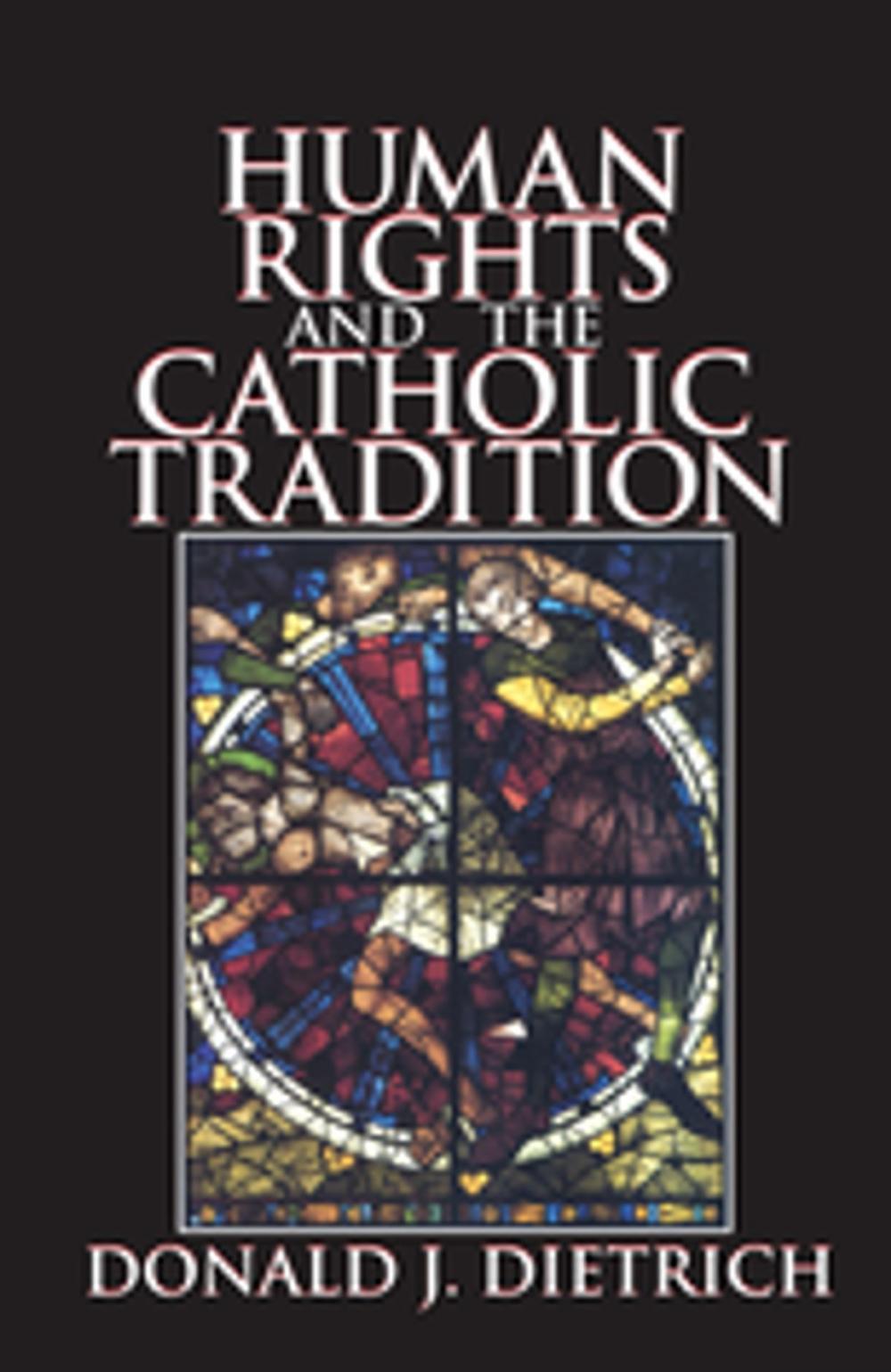 Big bigCover of Human Rights and the Catholic Tradition