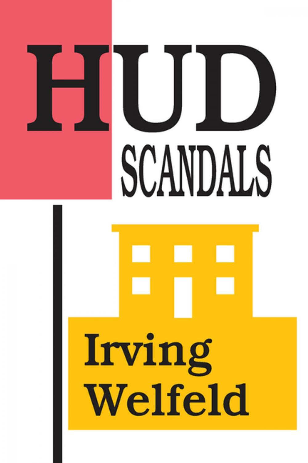 Big bigCover of HUD Scandals