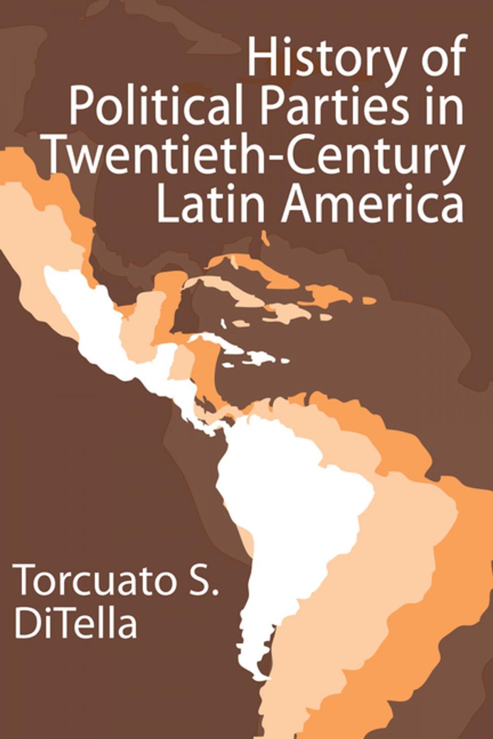 Big bigCover of History of Political Parties in Twentieth-century Latin America