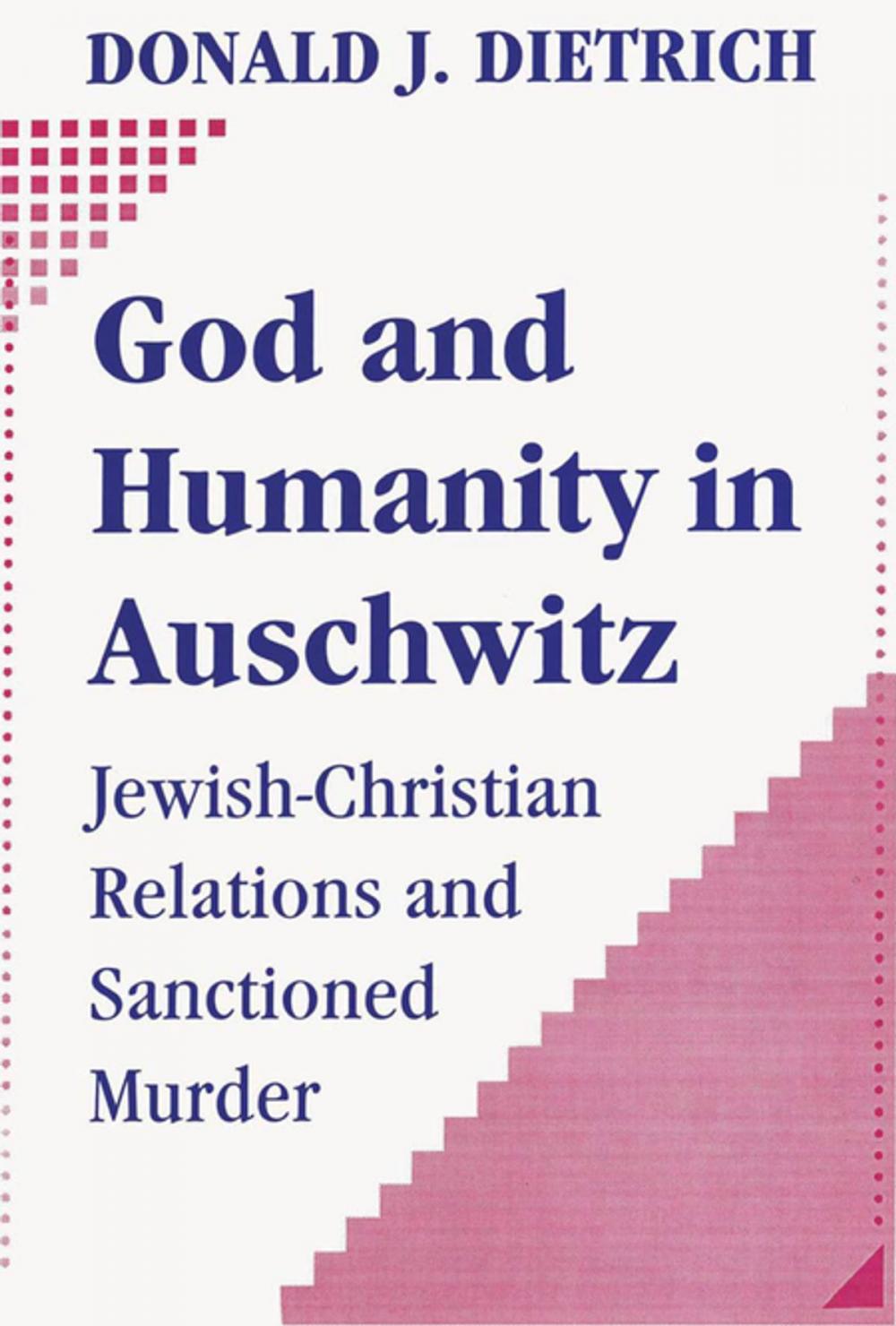 Big bigCover of God and Humanity in Auschwitz