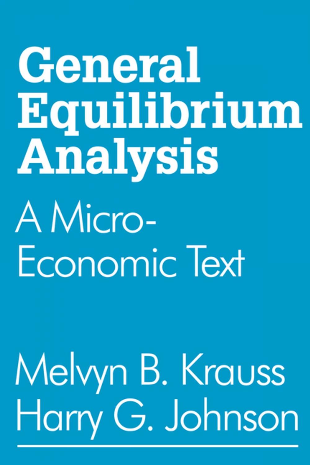 Big bigCover of General Equilibrium Analysis