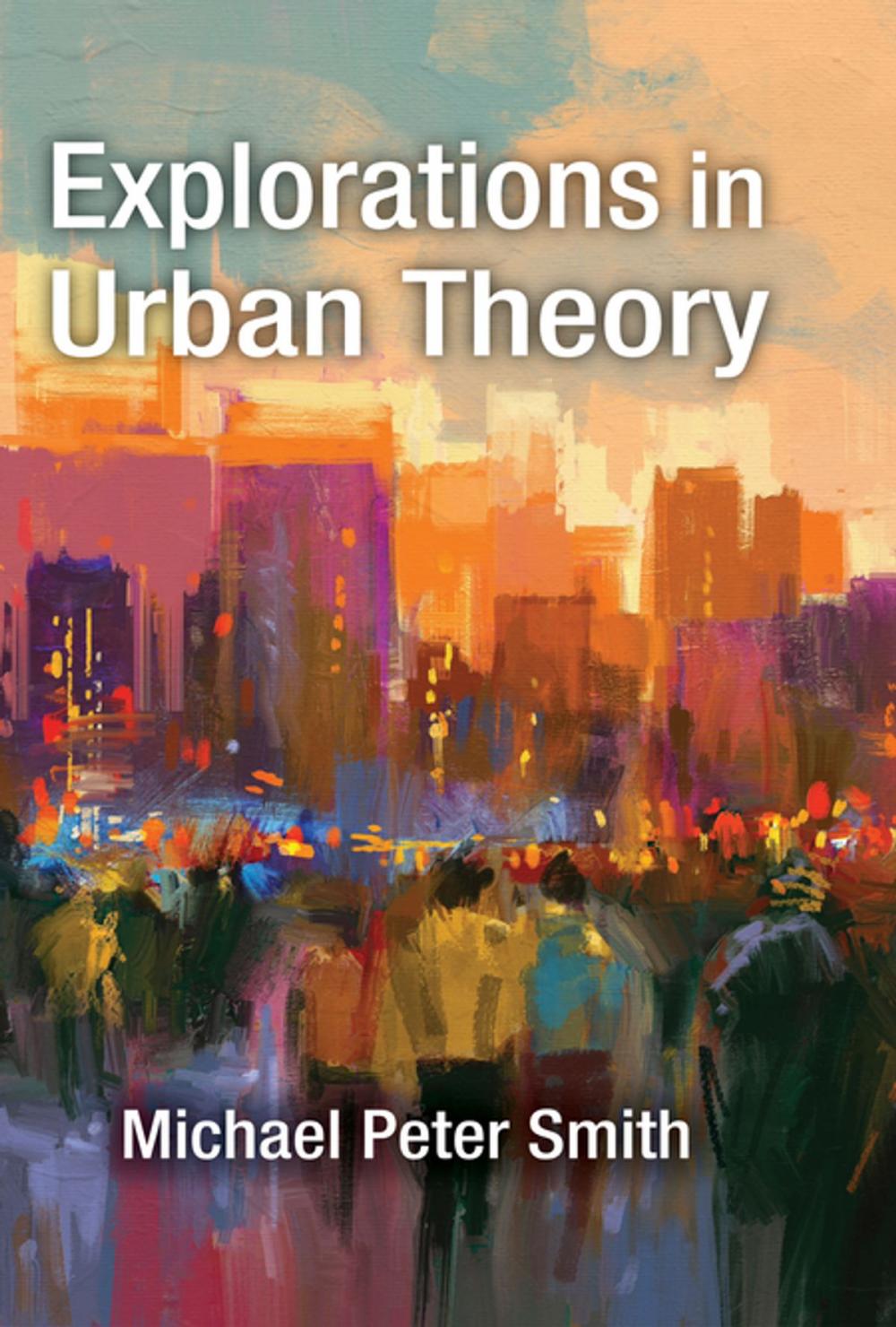 Big bigCover of Explorations in Urban Theory