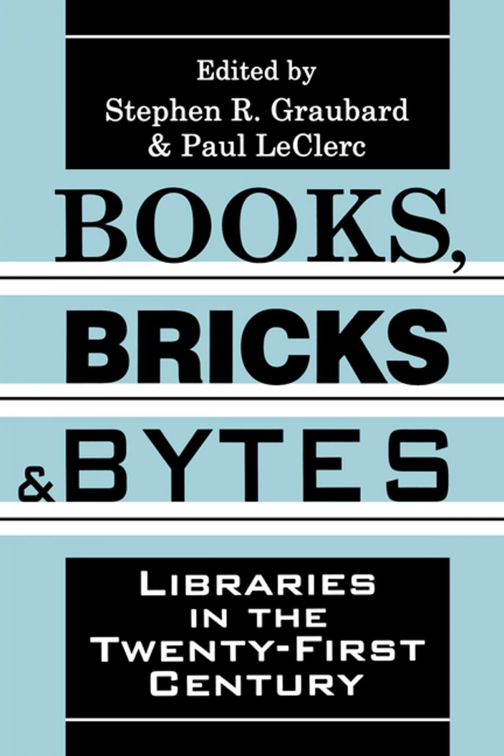 Big bigCover of Books, Bricks and Bytes