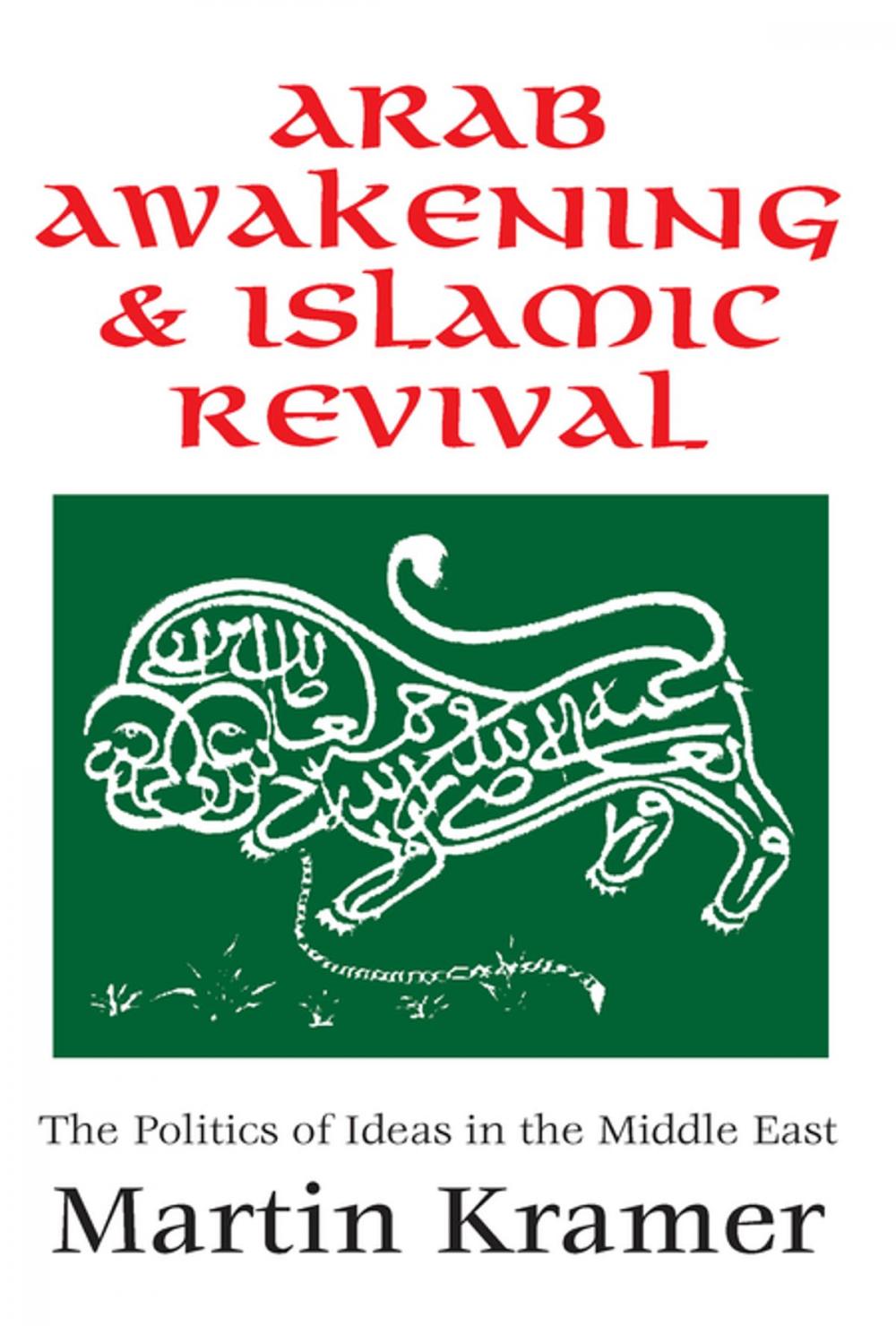 Big bigCover of Arab Awakening and Islamic Revival