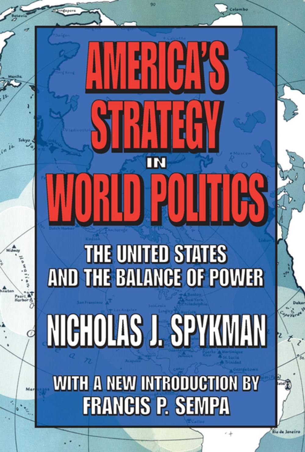 Big bigCover of America's Strategy in World Politics