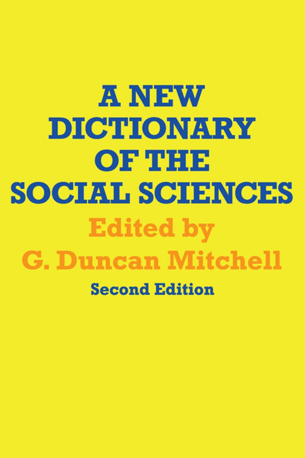 Big bigCover of A New Dictionary of the Social Sciences