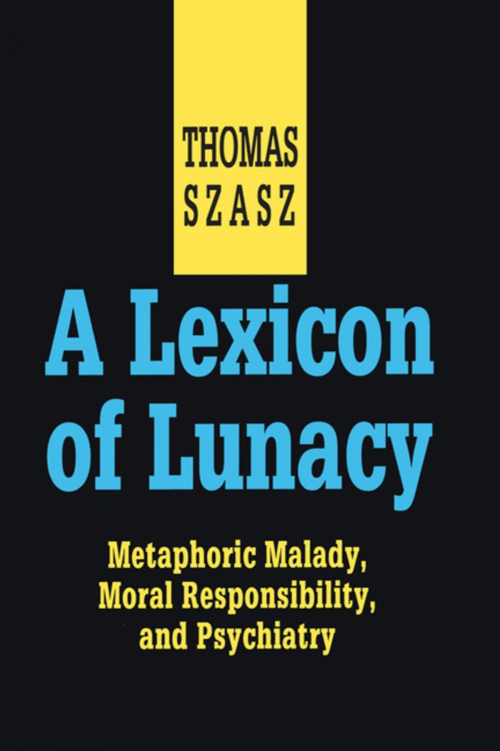 Big bigCover of A Lexicon of Lunacy