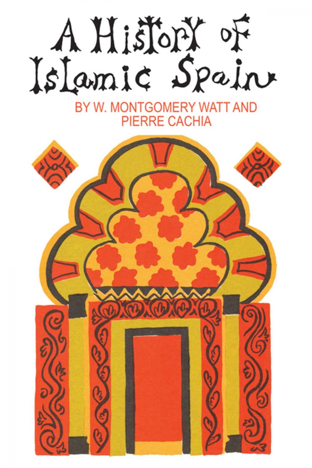 Big bigCover of A History of Islamic Spain