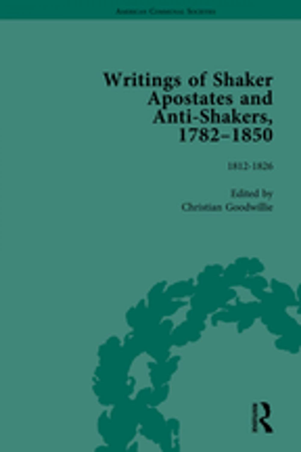 Big bigCover of Writings of Shaker Apostates and Anti-Shakers, 1782-1850 Vol 2