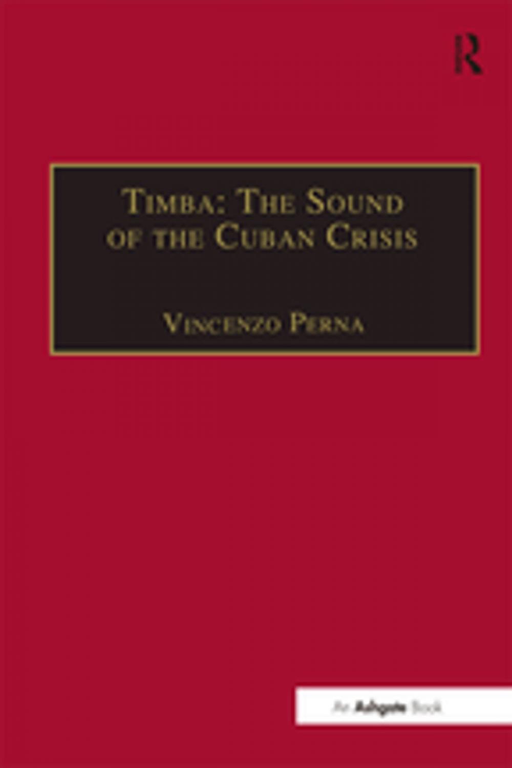 Big bigCover of Timba: The Sound of the Cuban Crisis