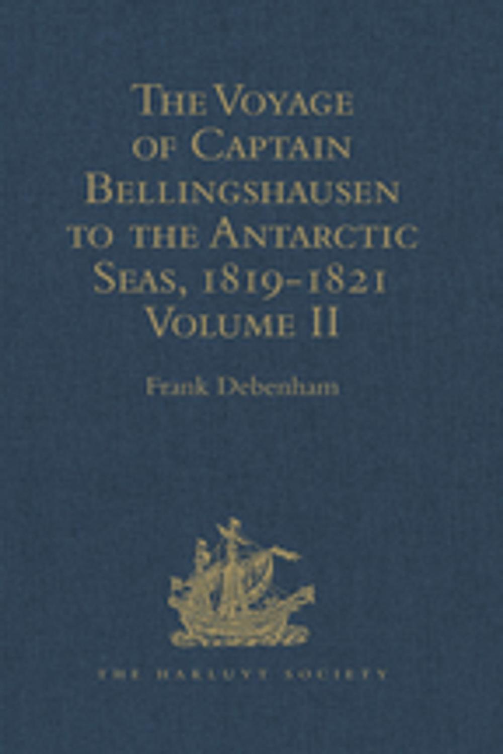 Big bigCover of The Voyage of Captain Bellingshausen to the Antarctic Seas, 1819-1821