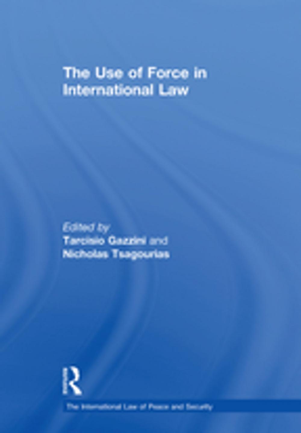 Big bigCover of The Use of Force in International Law