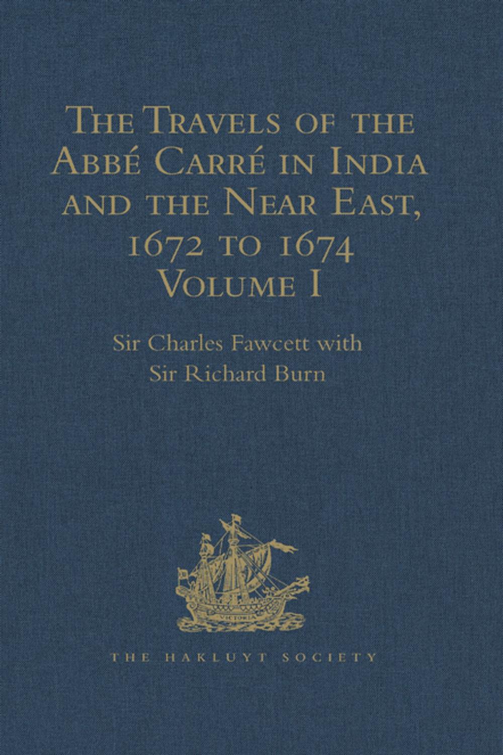 Big bigCover of The Travels of the Abbarrn India and the Near East, 1672 to 1674