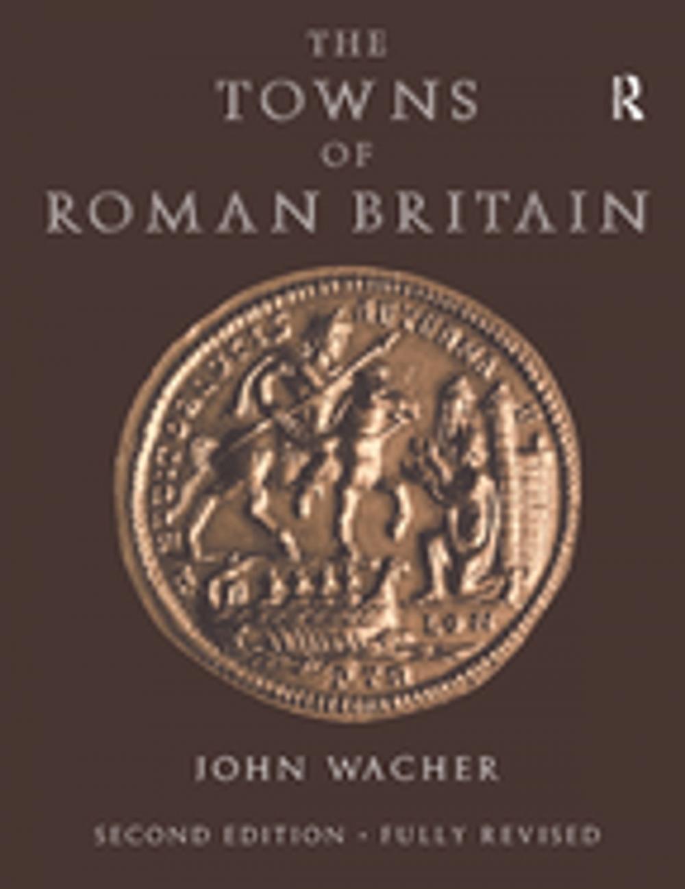 Big bigCover of The Towns of Roman Britain