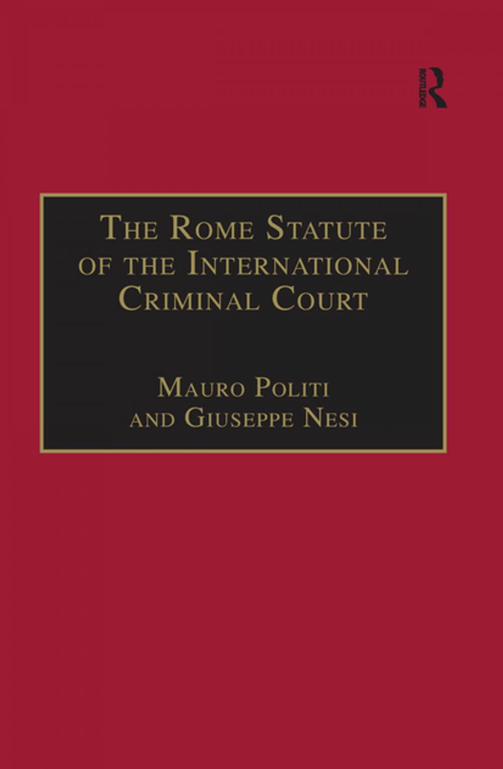 Big bigCover of The Rome Statute of the International Criminal Court