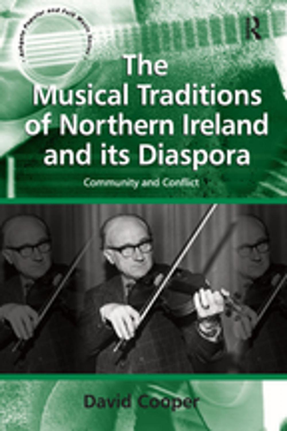 Big bigCover of The Musical Traditions of Northern Ireland and its Diaspora