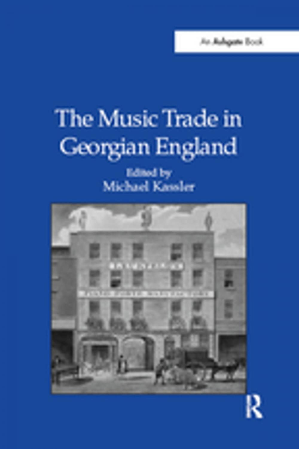 Big bigCover of The Music Trade in Georgian England