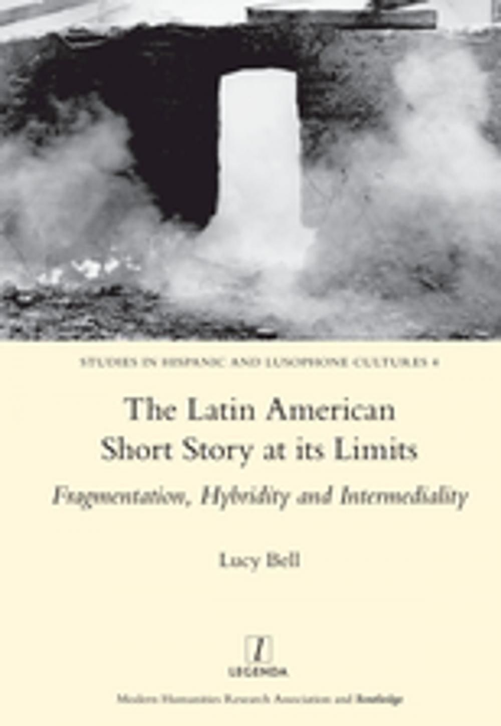 Big bigCover of The Latin American Short Story at its Limits