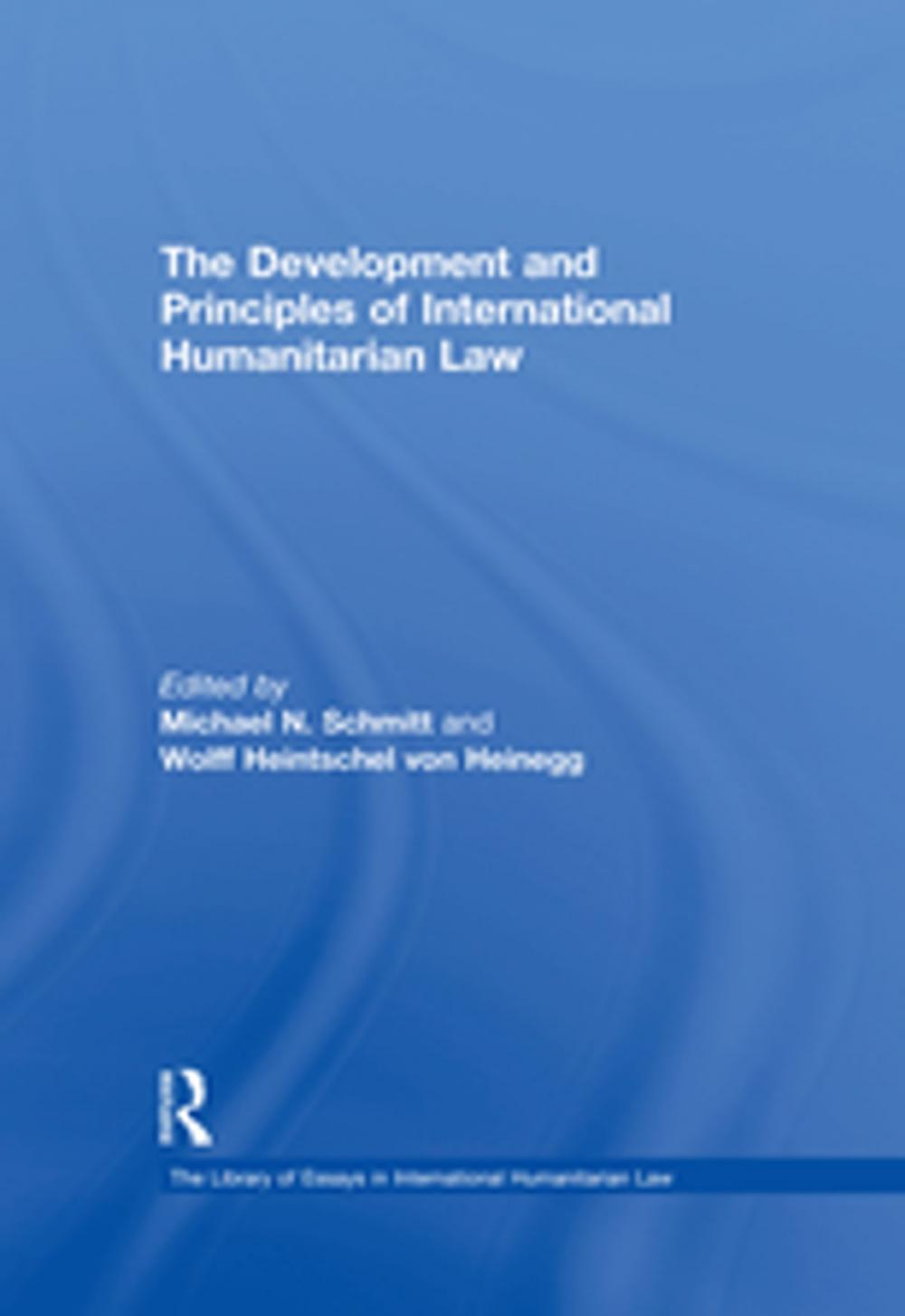 Big bigCover of The Development and Principles of International Humanitarian Law