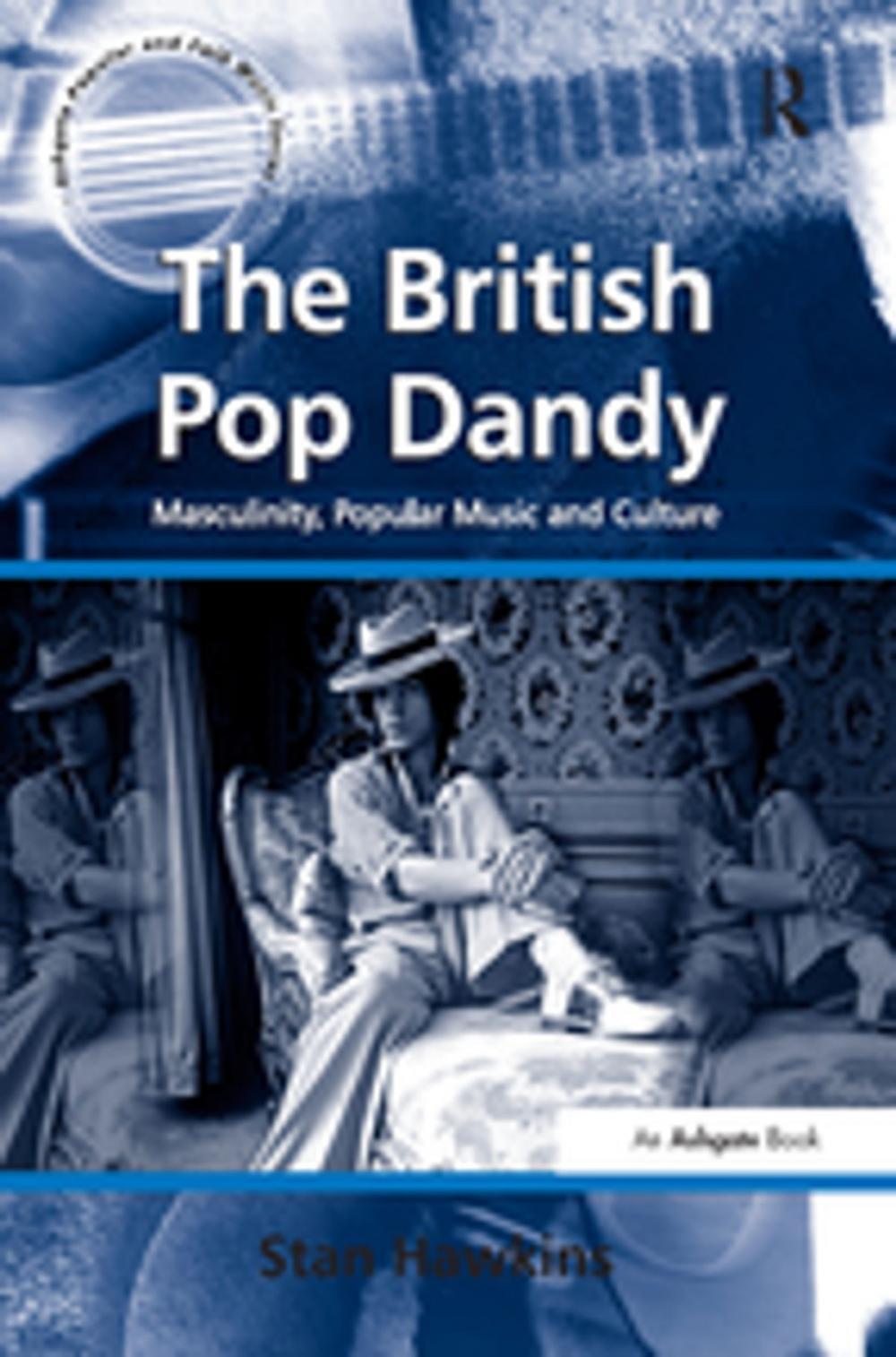 Big bigCover of The British Pop Dandy