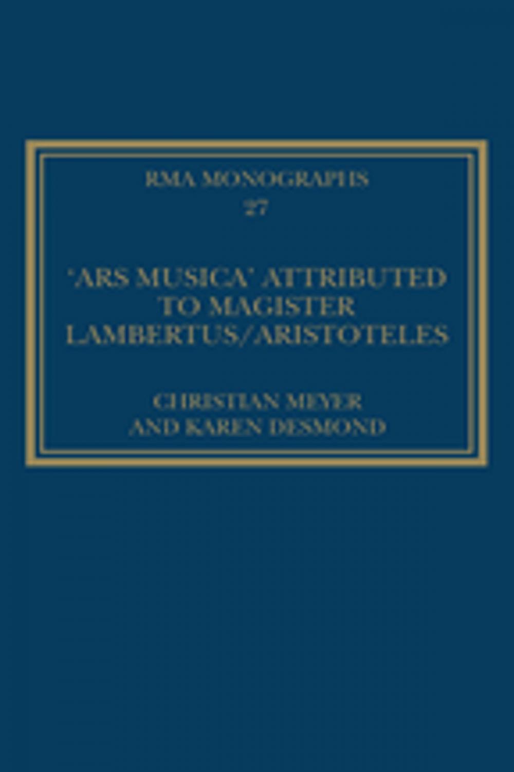 Big bigCover of The 'Ars musica' Attributed to Magister Lambertus/Aristoteles