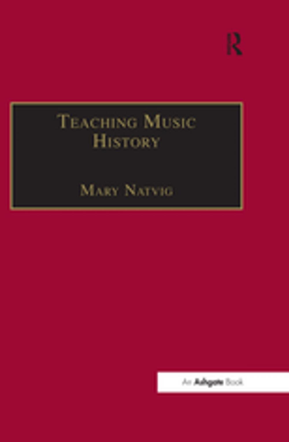 Big bigCover of Teaching Music History