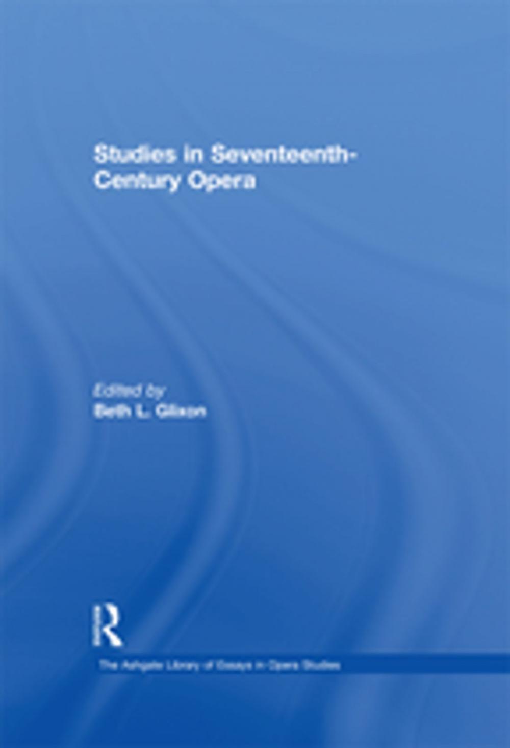 Big bigCover of Studies in Seventeenth-Century Opera