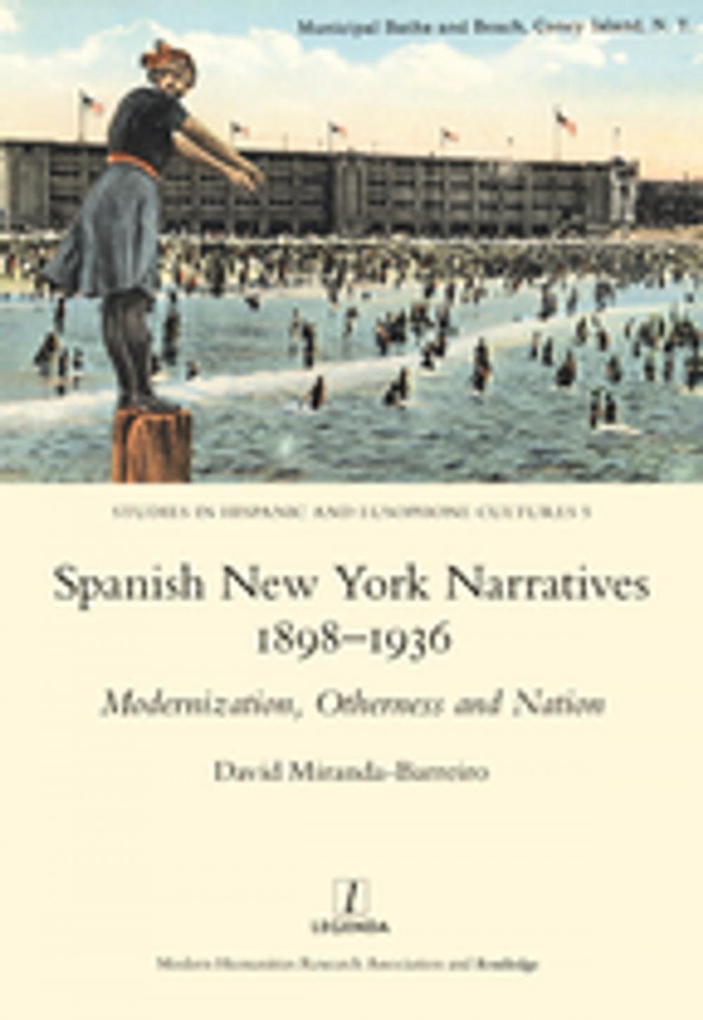 Big bigCover of Spanish New York Narratives 1898-1936