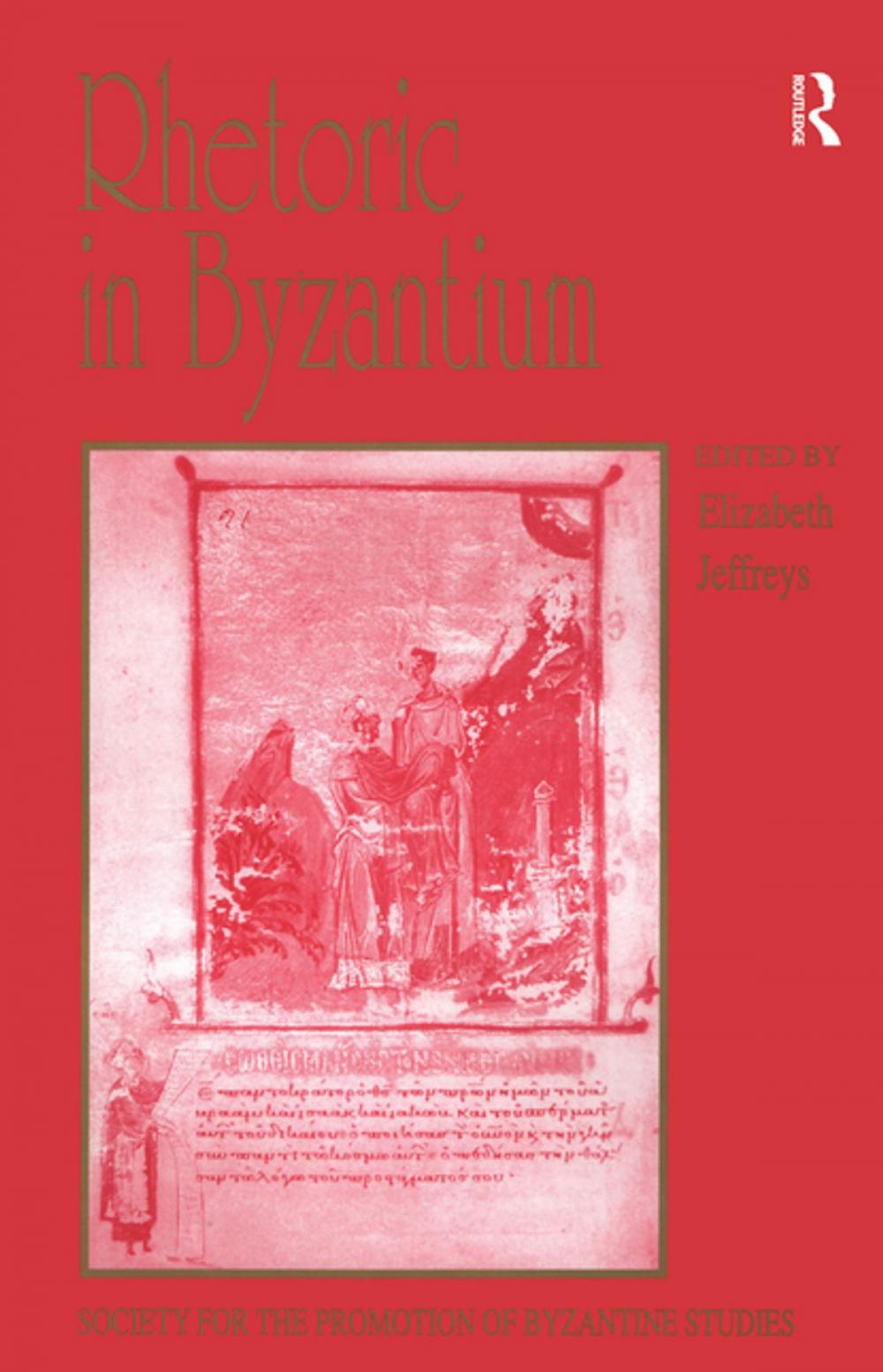 Big bigCover of Rhetoric in Byzantium