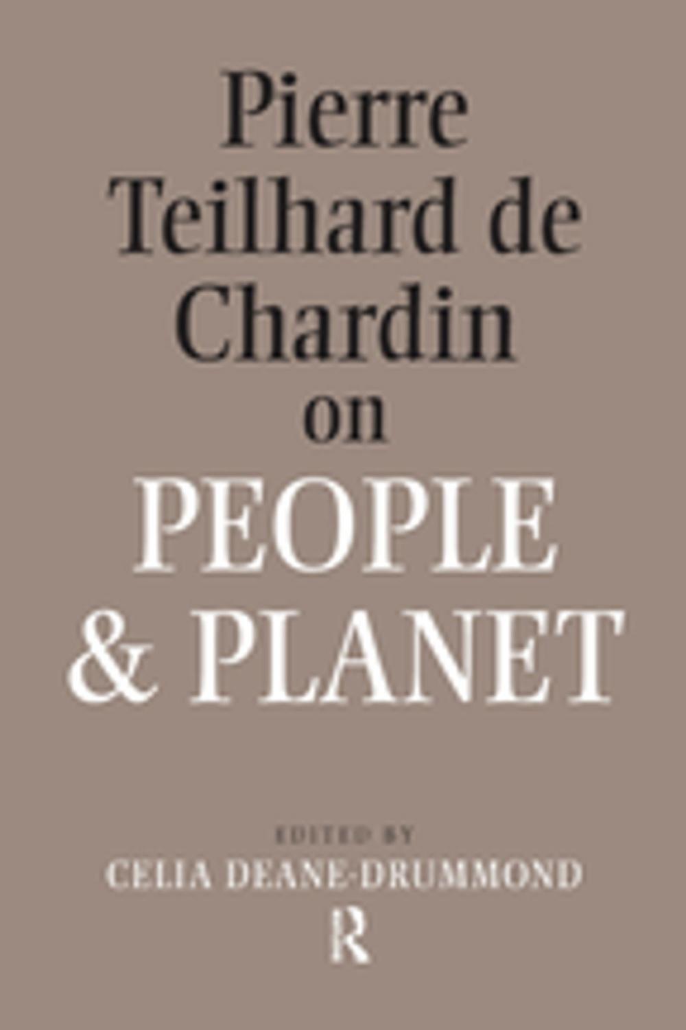 Big bigCover of Pierre Teilhard De Chardin on People and Planet