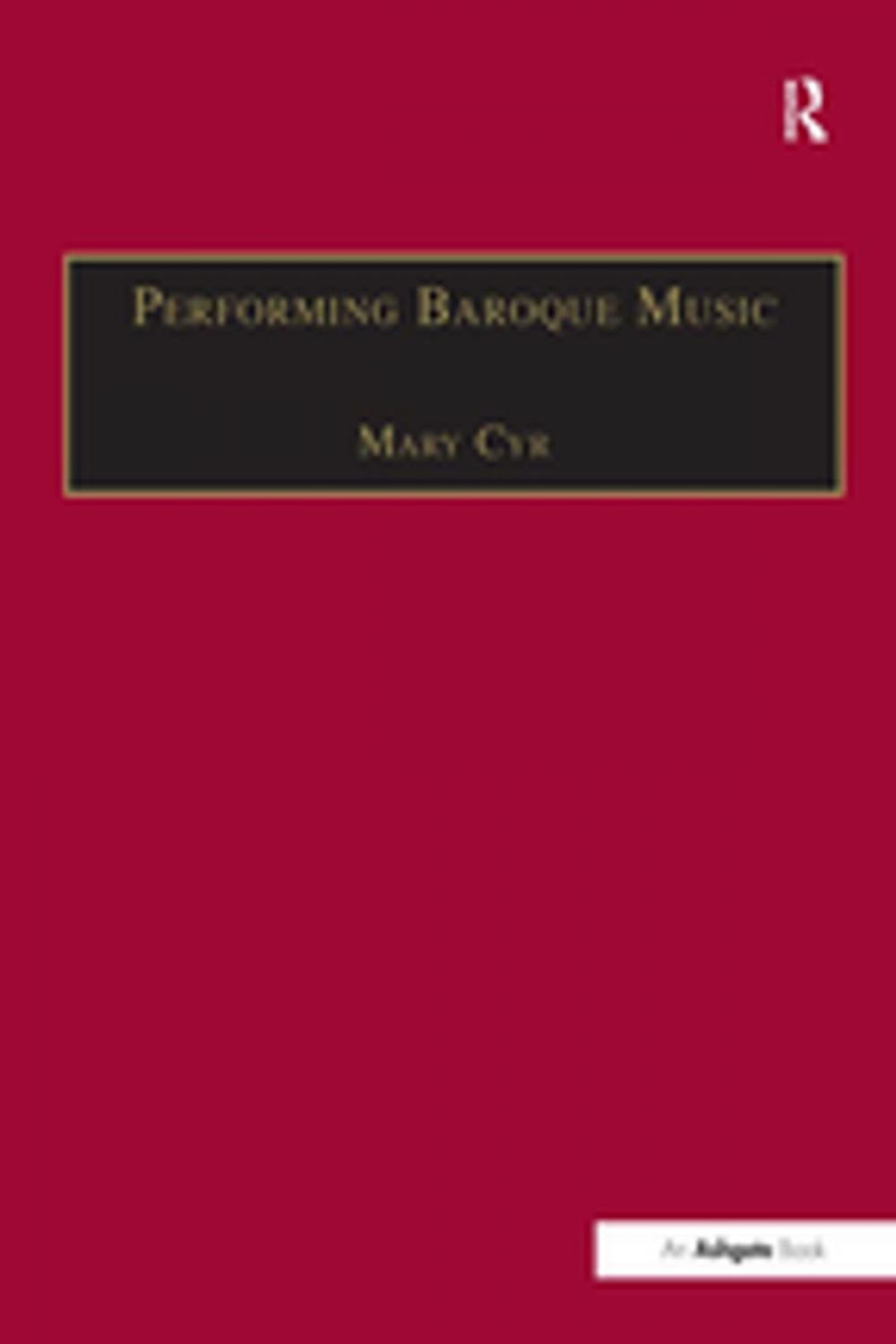 Big bigCover of Performing Baroque Music