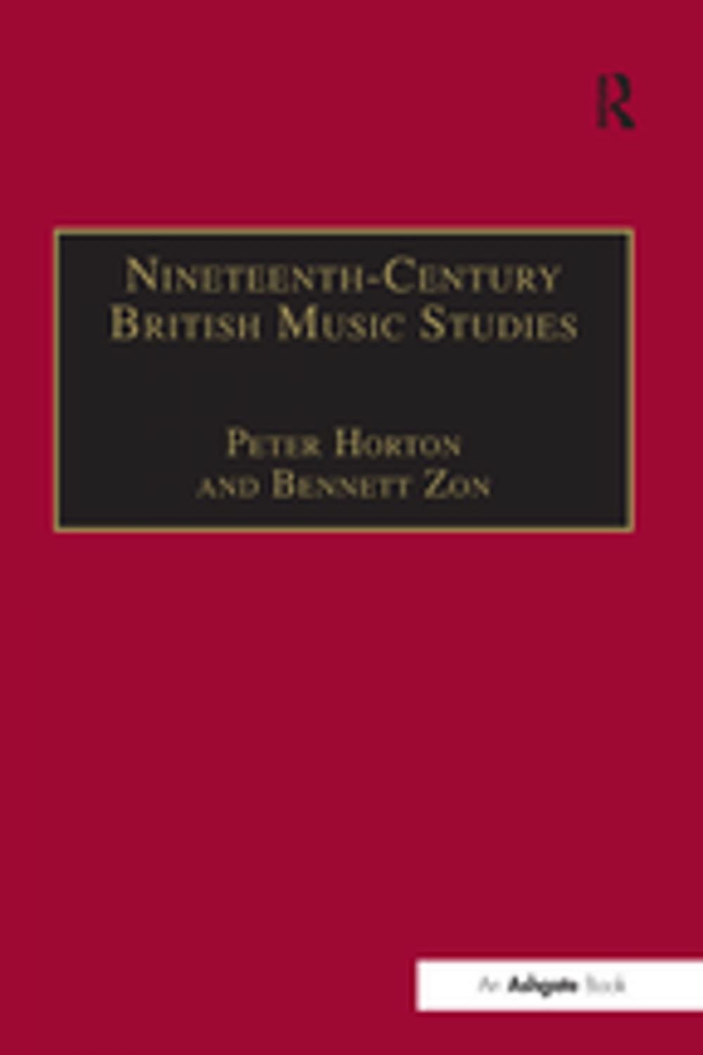 Big bigCover of Nineteenth-Century British Music Studies