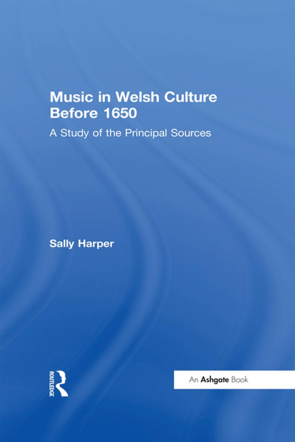 Big bigCover of Music in Welsh Culture Before 1650