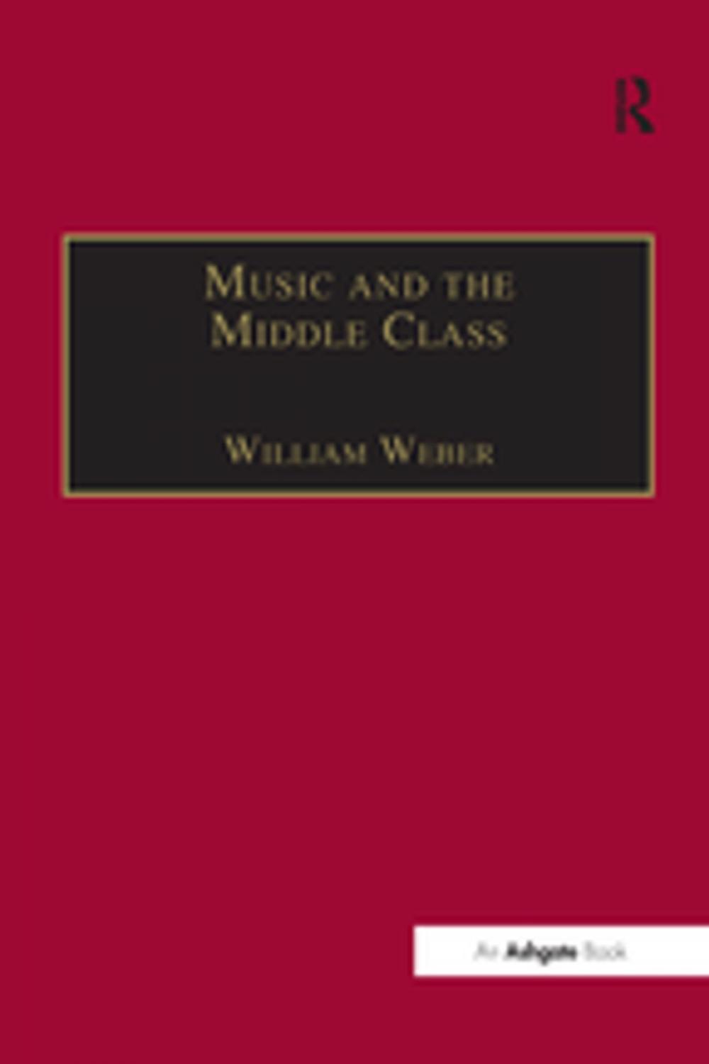 Big bigCover of Music and the Middle Class