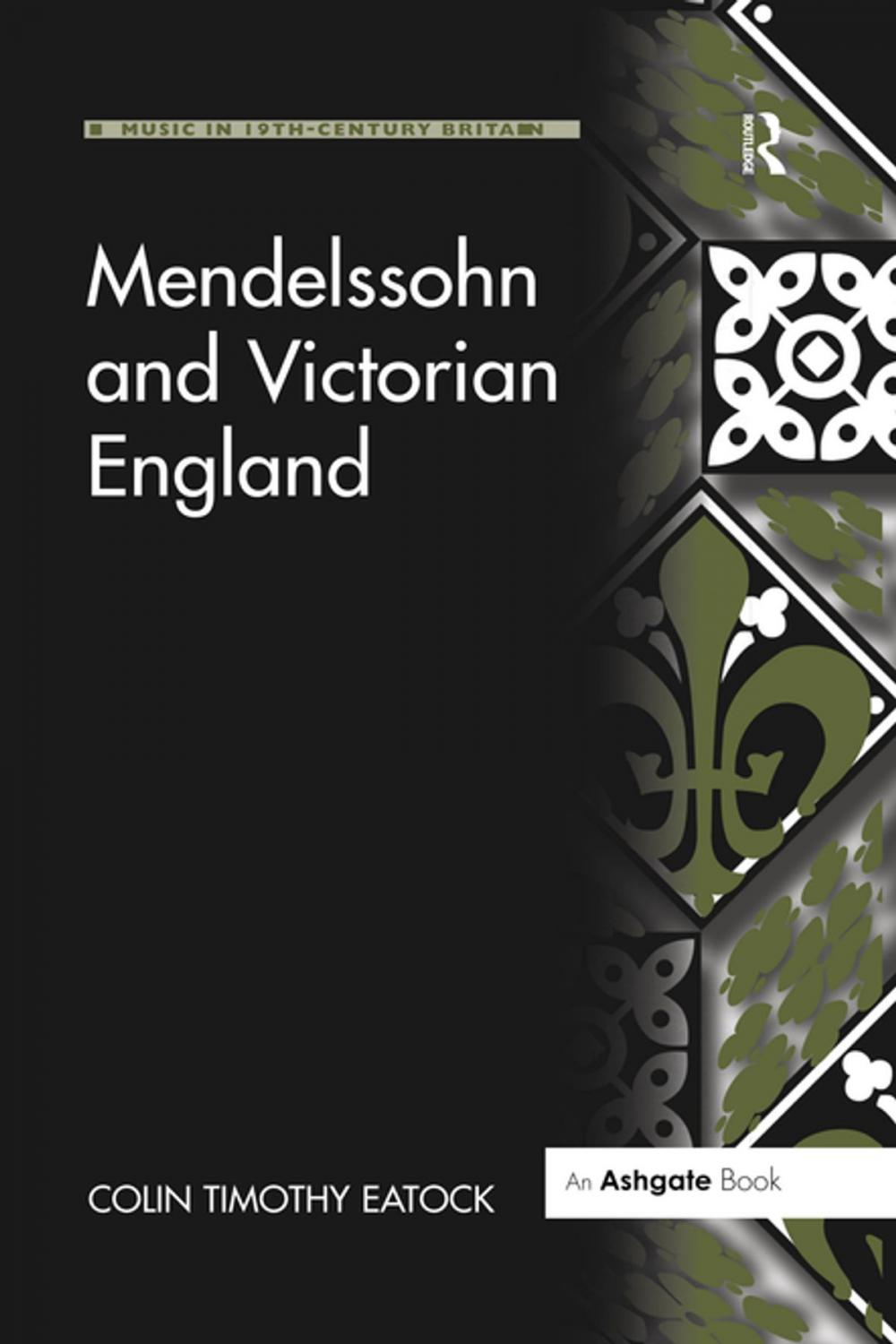 Big bigCover of Mendelssohn and Victorian England
