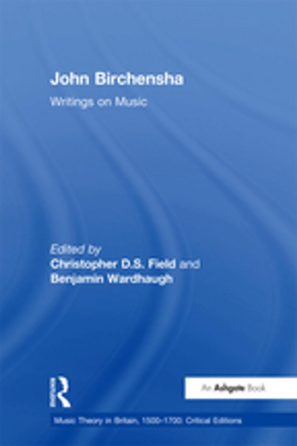 Big bigCover of John Birchensha: Writings on Music