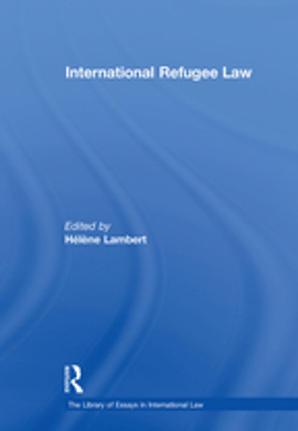 Big bigCover of International Refugee Law