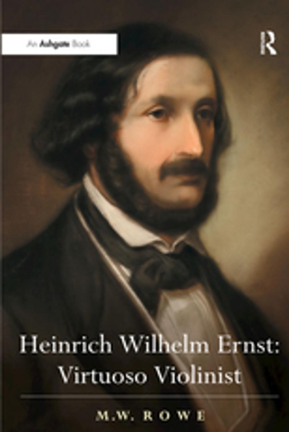 Big bigCover of Heinrich Wilhelm Ernst: Virtuoso Violinist