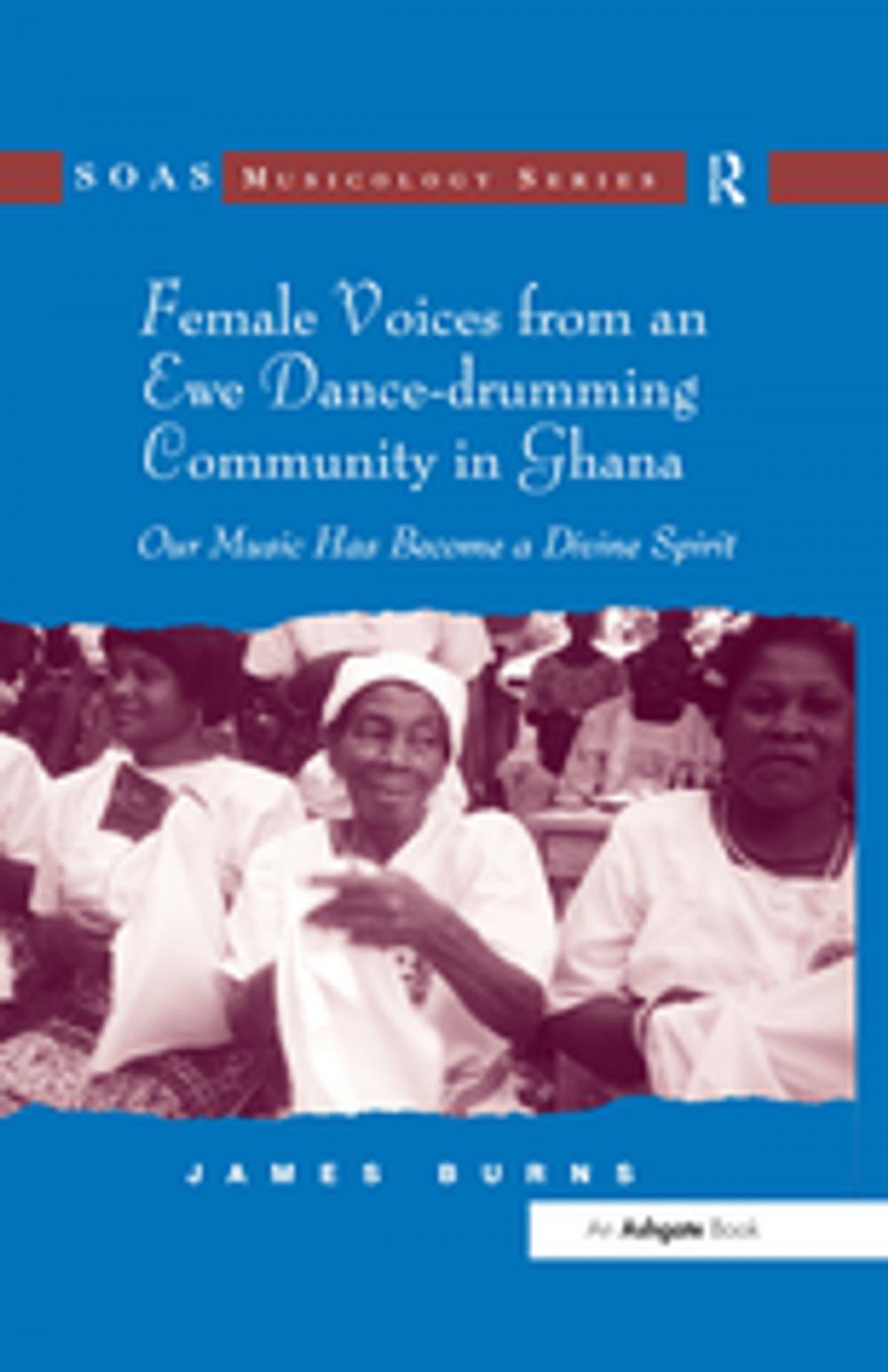 Big bigCover of Female Voices from an Ewe Dance-drumming Community in Ghana