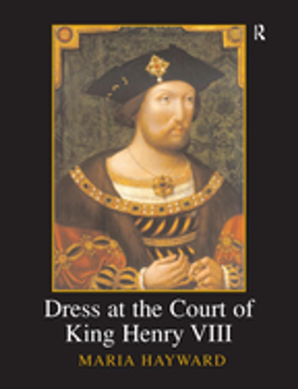 Big bigCover of Dress at the Court of King Henry VIII