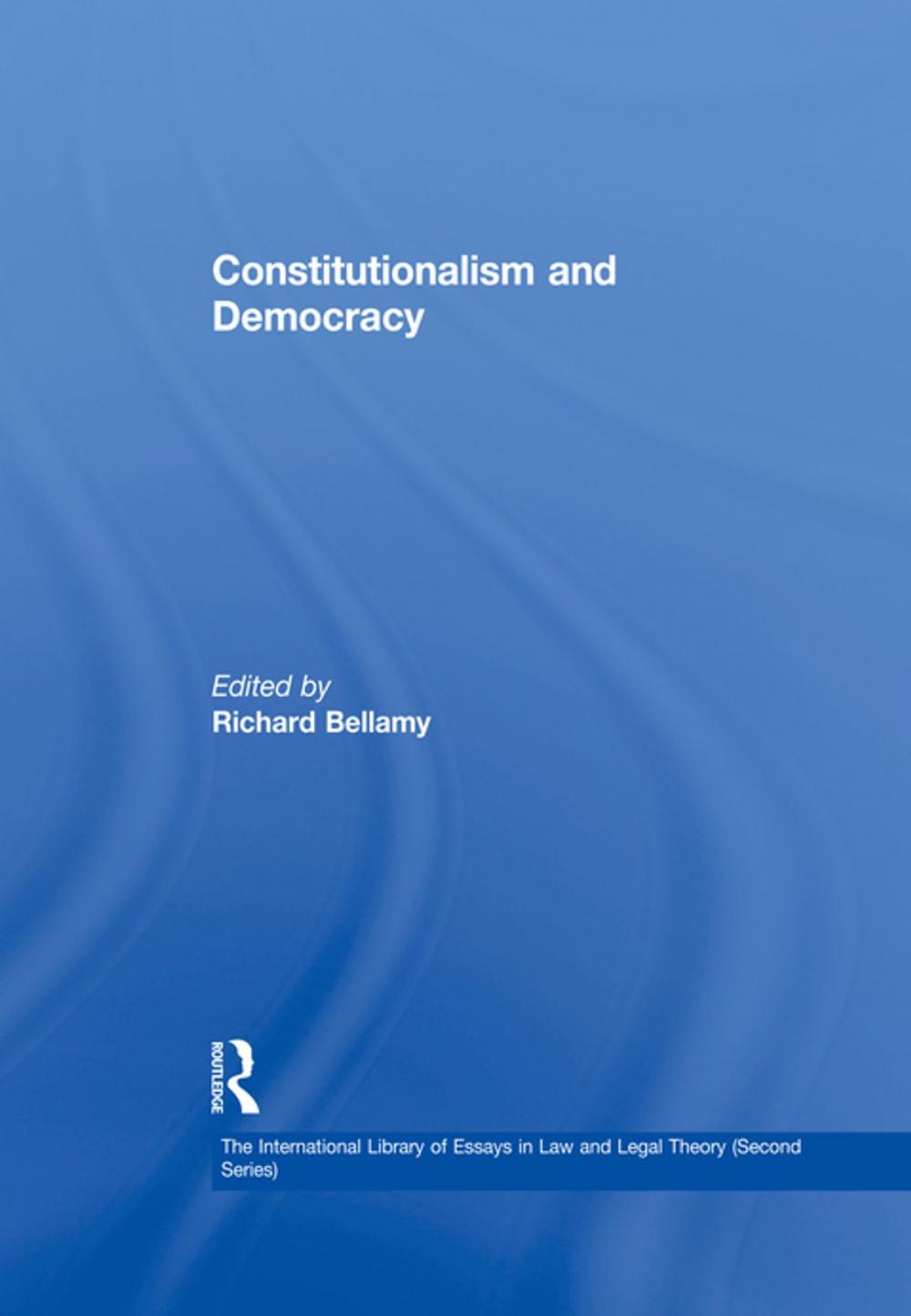 Big bigCover of Constitutionalism and Democracy