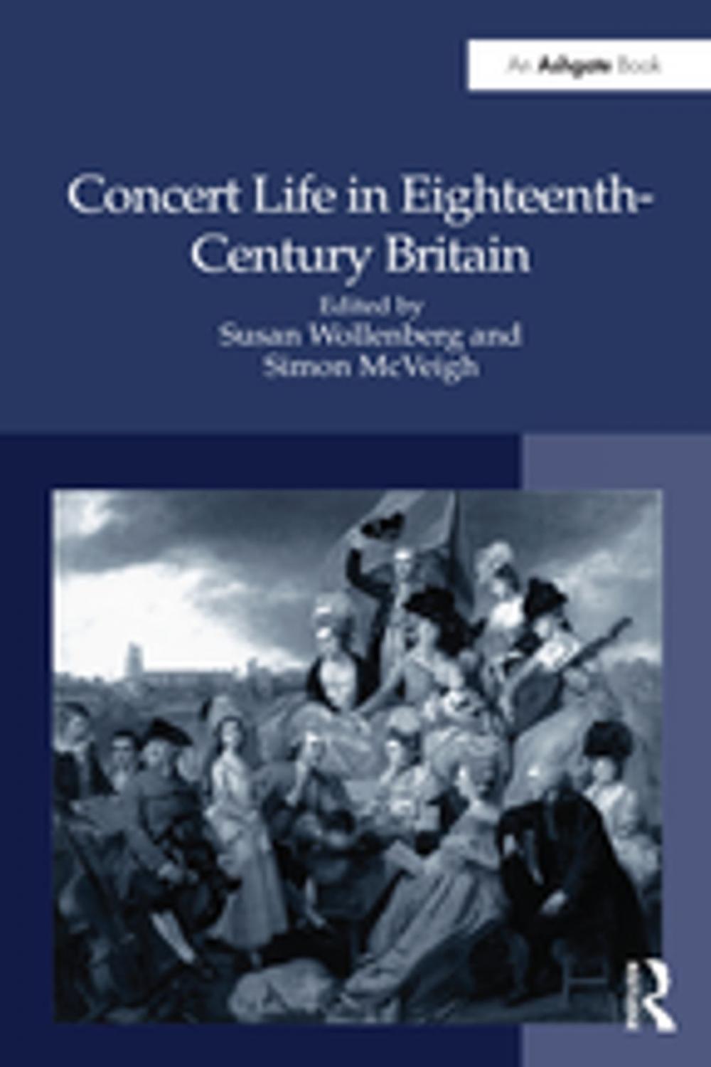 Big bigCover of Concert Life in Eighteenth-Century Britain