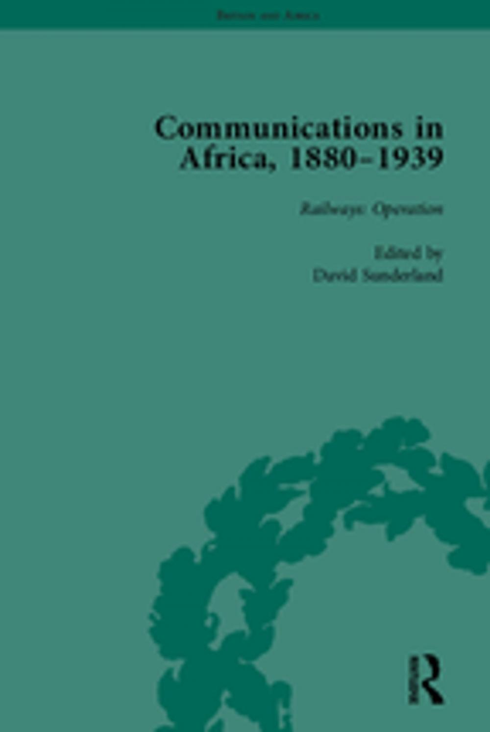 Big bigCover of Communications in Africa, 1880 - 1939, Volume 3